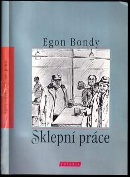 Sklepní práce - Egon Bondy (1997, Votobia) - ID: 773761
