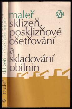 Sklizeň, posklizňové ošetřování a skladování obilnin