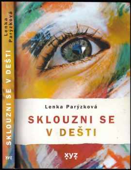 Parýzková Lenka: Sklouzni se v dešti