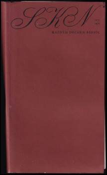 Stanislav Kostka Neumann: SKN 1875-1975