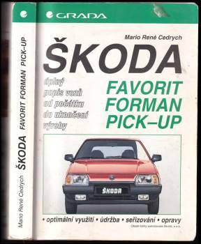 Mario René Cedrych: Škoda Favorit, Forman, Pick-up