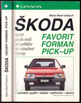 Mario René Cedrych: Škoda Favorit, Forman, Pick-up