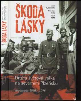 Irena Bukačová: Škoda lásky