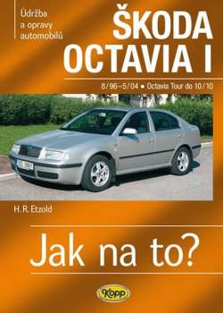Údržba a opravy automobilů Škoda Octavia I Limousine/Combi/Tour