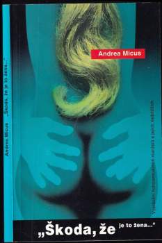 Andrea Micus: Škoda, že je to žena