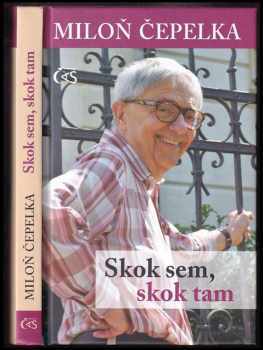 Miloň Čepelka: Skok sem, skok tam