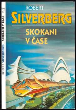 Robert Silverberg: Skokani v čase