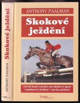 Anthony Paalman: Skokové ježdění
