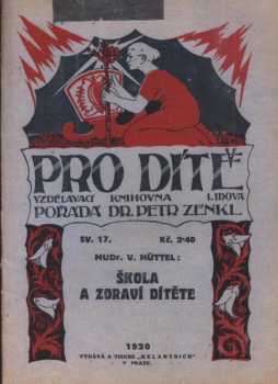 Vilém Hüttel: Škola a zdraví dítěte
