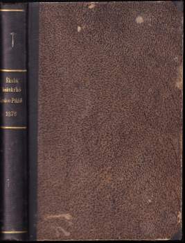 Škola Božského srdce Páně, KOMPLETNÍ ROČNÍK X., čísla 1 - 12 + Slomšek-ovy Homilie na epištoly roku církevního I. Doba adventní