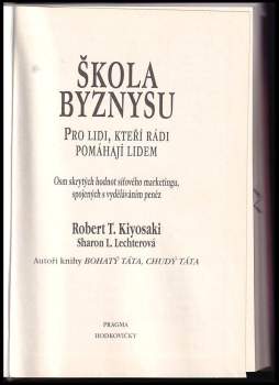 Robert T Kiyosaki: Škola byznysu