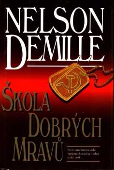 Nelson DeMille: Škola dobrých mravů