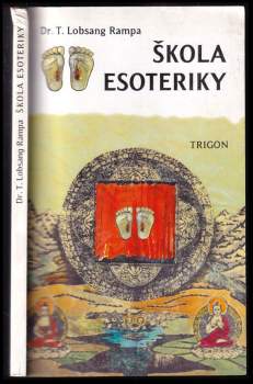 T Lobsang Rampa: Škola esoteriky