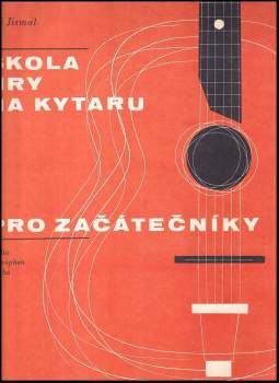 Škola hry na kytaru pro začátečníky : Gitarrenschule für Anfänger