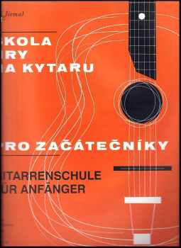 Jiří Jirmal: Škola hry na kytaru pro začátečníky