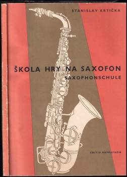 Stanislav Krtička: Škola hry na saxofon