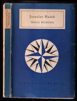 Jaroslav Hašek: Škola humoru