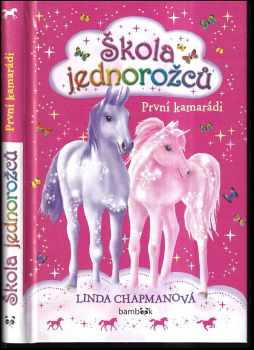 Linda Chapman: Škola jednorožců