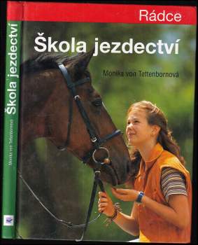 Monika von Tettenborn: Škola jezdectví