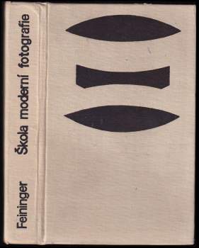 Andreas Feininger: Škola moderní fotografie
