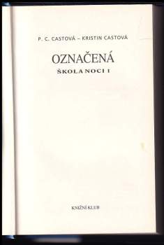 Škola noci : Označená - 1