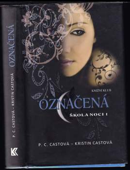 Škola noci : Označená - 1