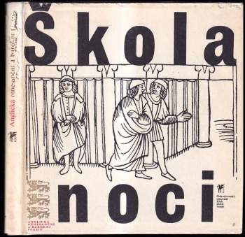 Škola noci : anglická renesanční a barokní poezie - Zdeněk Hron (1978, Československý spisovatel) - ID: 774149