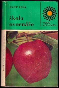 Josef Luža: Škola ovocnáře