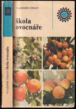 Vladimír Urban: Škola ovocnáře