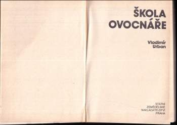Vladimír Urban: Škola ovocnáře