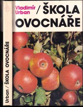 Vladimír Urban: Škola ovocnáře