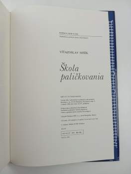 Víťazoslav Mišík: Škola paličkovania