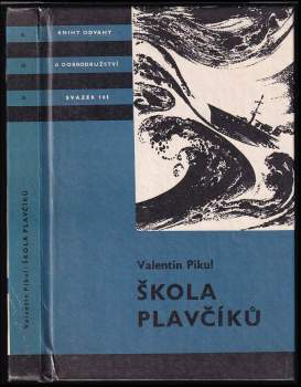Valentin Savvič Pikul': Škola plavčíků