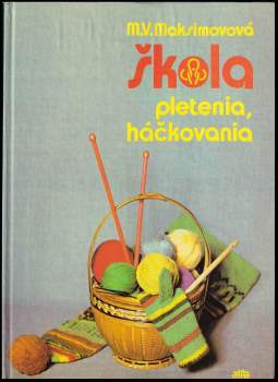 Škola pletenia, háčkovania