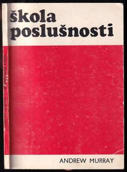 Škola poslušnosti - Andrew Murray (1977, s.n) - ID: 827600