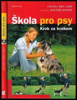 Škola pro psy : krok za krokem