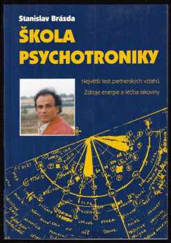 Stanley Bradley: Škola psychotroniky