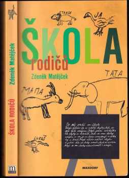Zdeněk Matějček: Škola rodičů