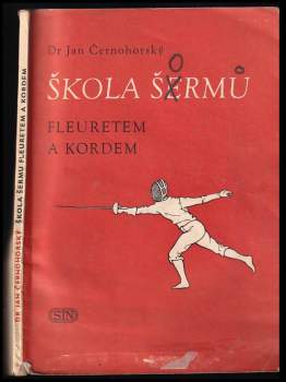 Jan Černohorský: Škola šermu fleuretem a kordem