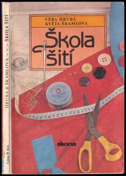 Věra Hrubá: Škola šití