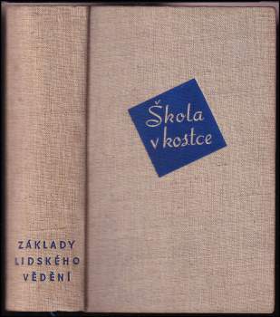 Škola v kostce : základy lidského vědění