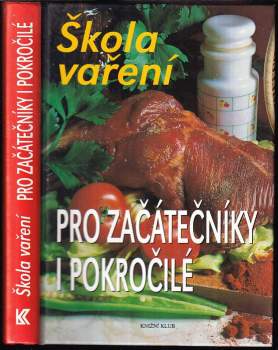 Škola vaření pro začátečníky i pokročilé