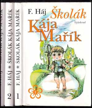 Školák Kája Mařík Díl 1 - 3 - KOMPLET - Felix Háj (2000, Vyšehrad) - ID: 357756