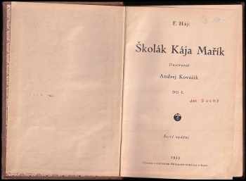 Felix Háj: Školák Kája Mařík