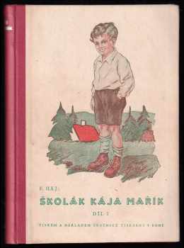 Felix Háj: Školák Kája Mařík