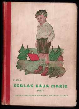 Felix Háj: Školák Kája Mařík