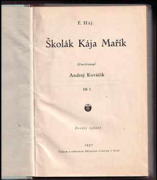 Felix Háj: Školák Kája Mařík I - VII - KOMPLET
