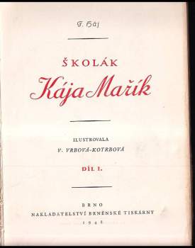 Felix Háj: Školák Kája Mařík