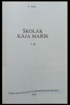 Felix Háj: Školák Kája Mařík