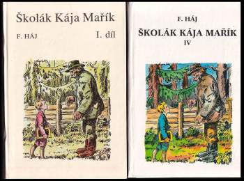 Felix Háj: Školák Kája Mařík